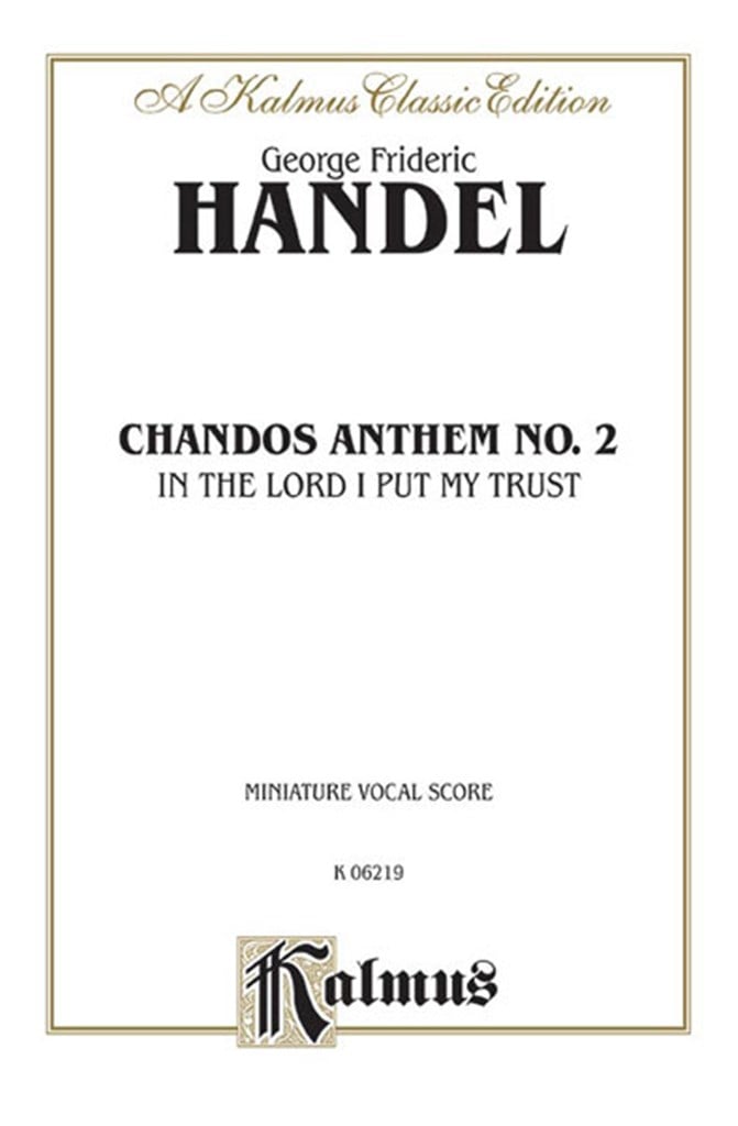 Chandos Anthem No. 2 - In the Lord I Put My Trust